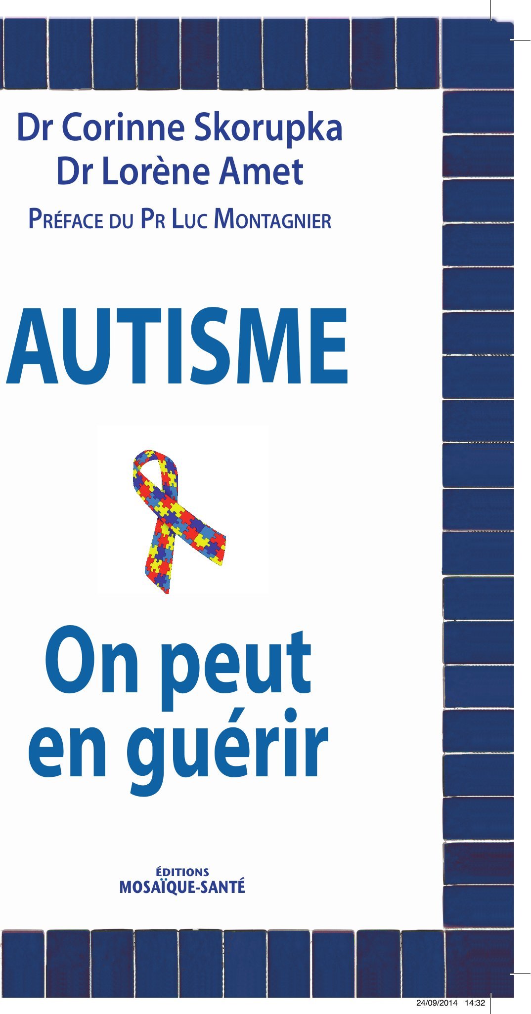 AUTISME : on peut en guérir