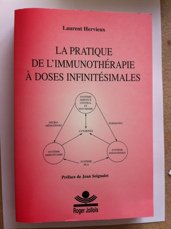 La pratique de l'immunothérapie à doses infinitésimales — Tome 1