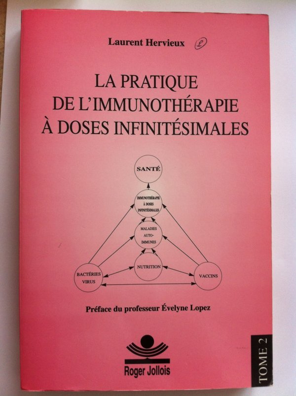 La pratique de l'immunothérapie à doses infinitésimales — Tome 2