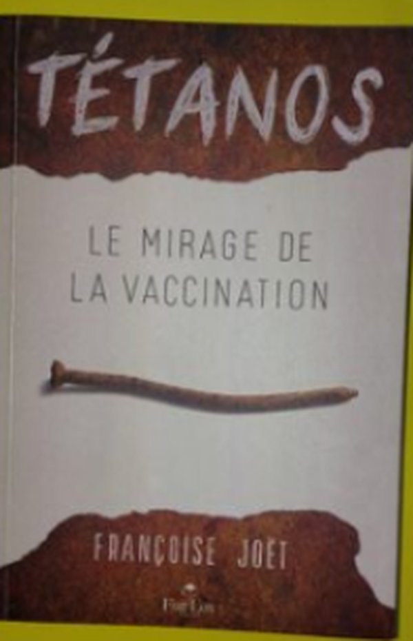 Tétanos — Le mirage de la vaccination