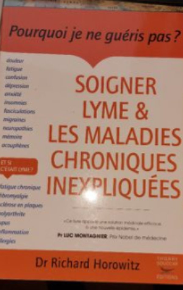 Soigner Lyme et les maladies chroniques inexpliquées