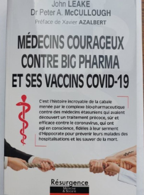 Médecins courageux contre Big Pharma et ses vaccins Covid-19