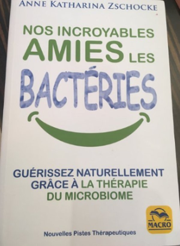 Nos incroyables amies les bactéries
